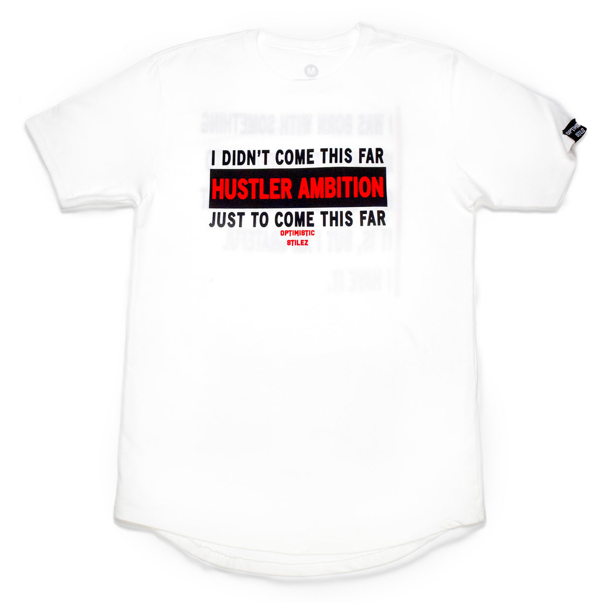 Hustler Ambition White T-Shirt